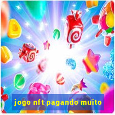 jogo nft pagando muito